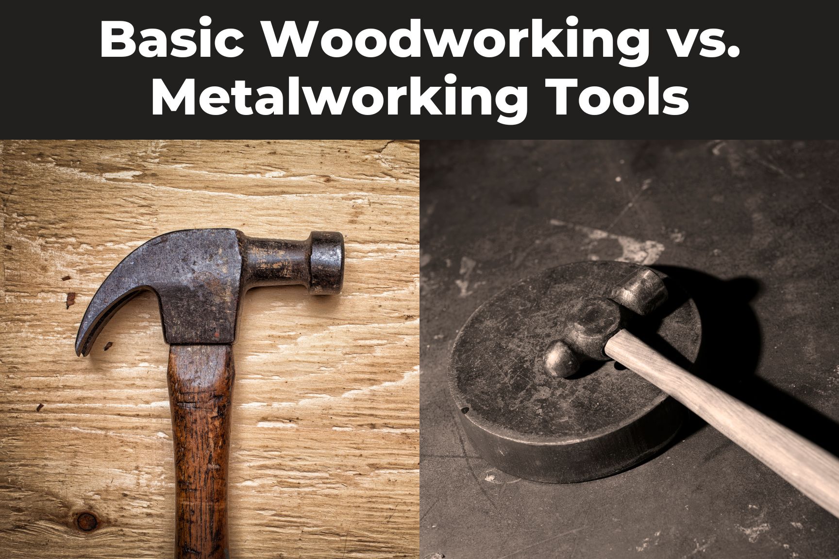 Basic Woodworking vs. Metalworking Tools Empire Abrasives