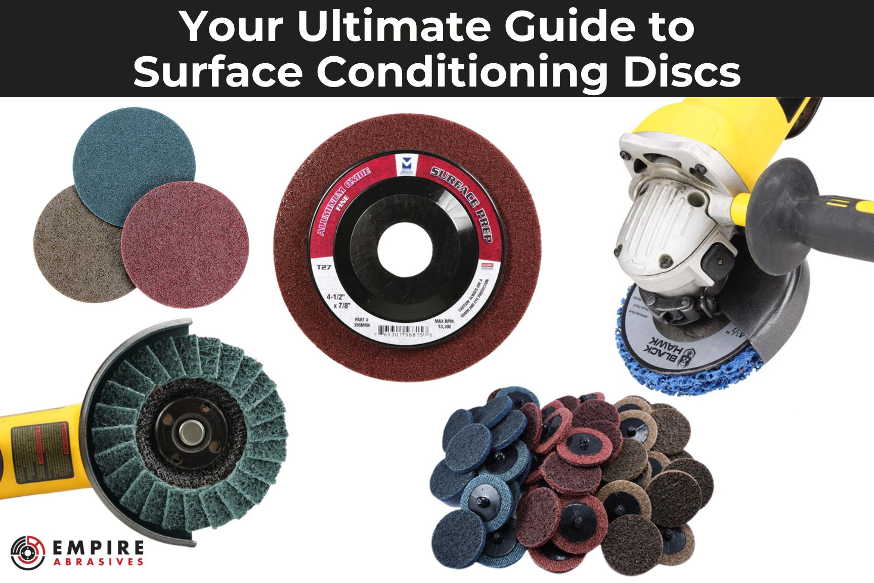 Your Ultimate Guide to Surface Conditioning Discs - Empire Abrasives