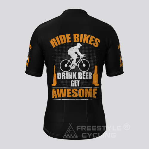 Ride Bikes Drink Beer Get Awesome Cycling Jersey