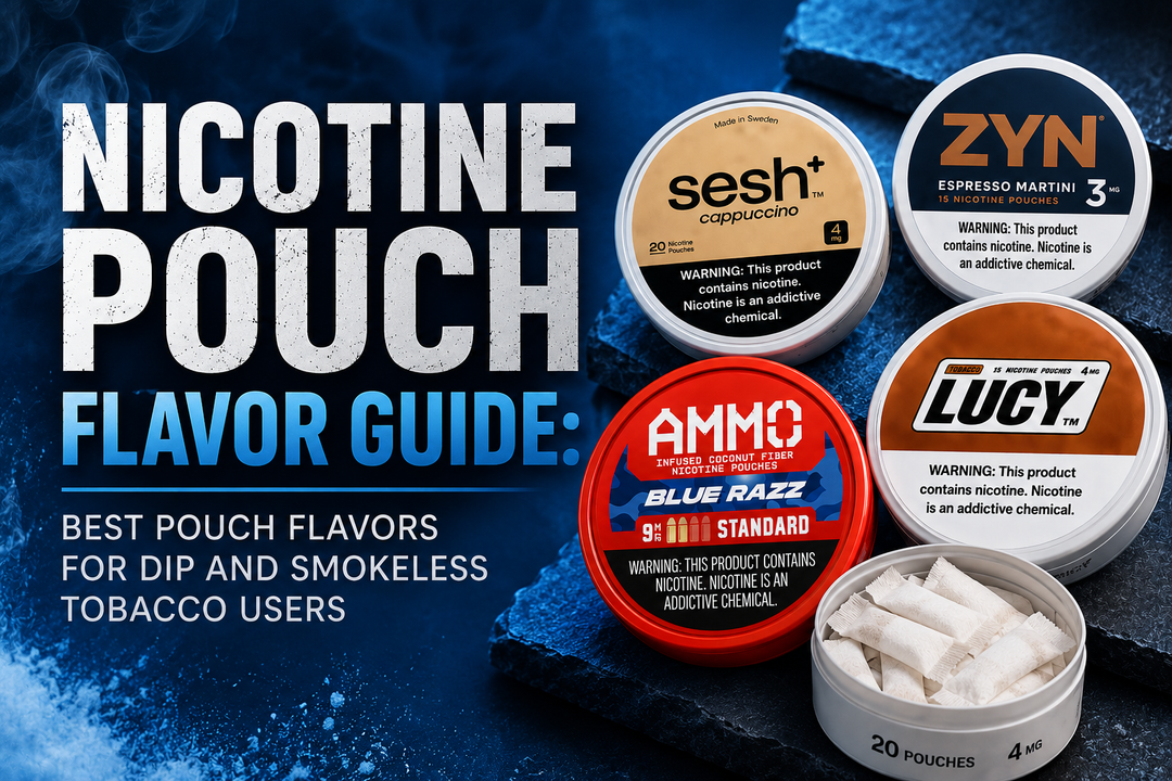 Nicotine Pouch Flavor Guide: Best Pouch Flavors for Dip and Smokeless Tobacco Users