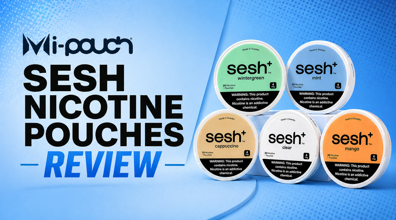 Sesh Nicotine Pouches Review