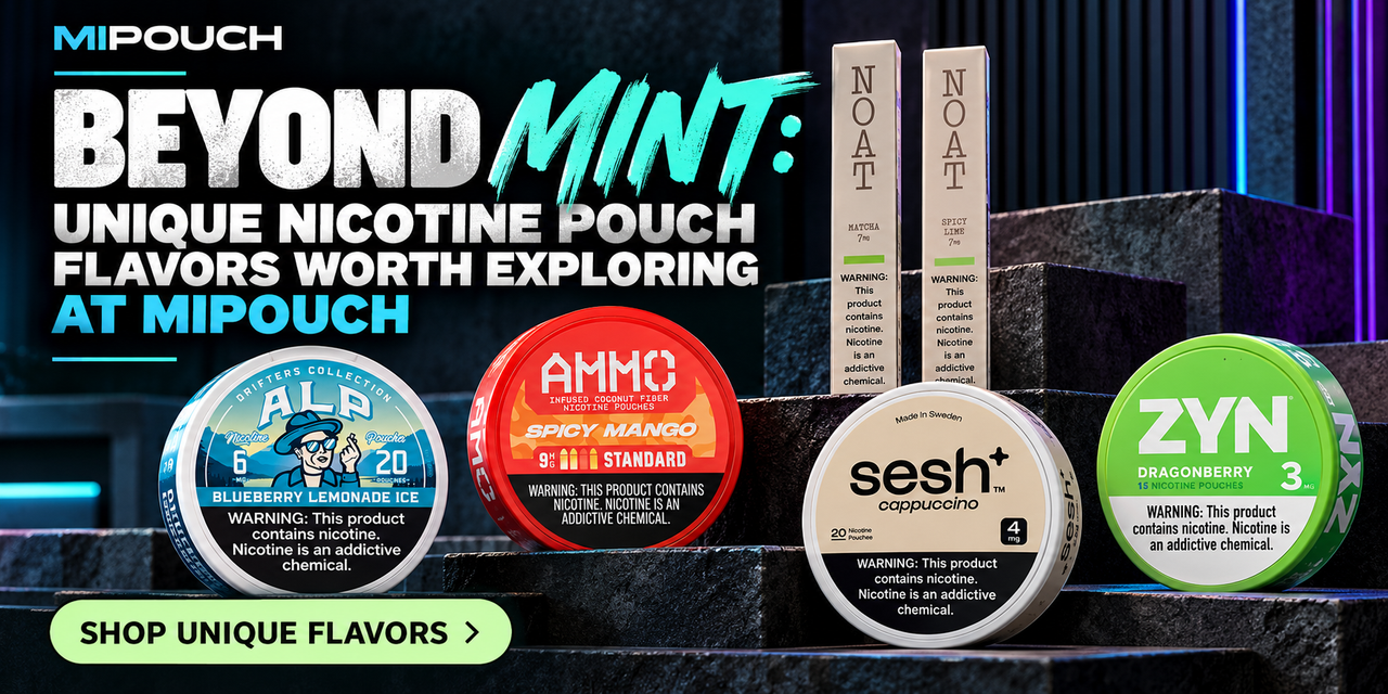 Beyond Mint: Unique Nicotine Pouch Flavors Worth Exploring at MiPouch 