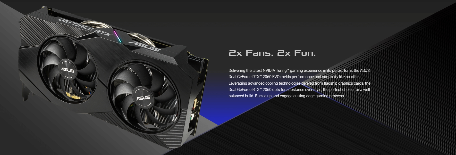 Asus DUAL-RTX2060-O6G-EVO GeForce RTX 2060 Overclocked 6G GDDR6