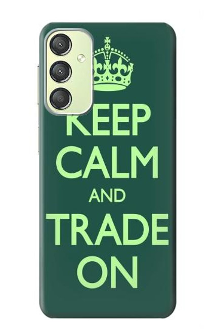 W3862 Keep Calm and Trade On Funda Carcasa Case y Caso Del Tirón Funda para Samsung Galaxy A24 4G