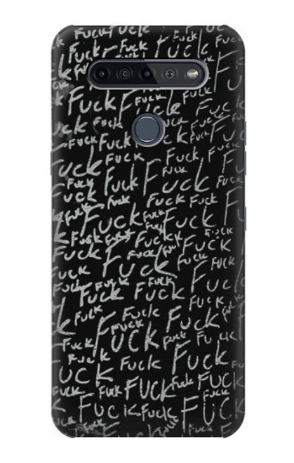 W3478 Funny Words Blackboard Funda Carcasa Case y Caso Del Tirón Funda para LG K51S