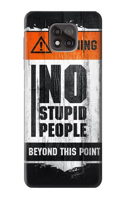 W3704 No Stupid People Funda Carcasa Case y Caso Del Tirón Funda para Motorola Moto G Power (2021)