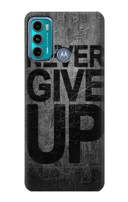 W3367 Never Give Up Funda Carcasa Case y Caso Del Tirón Funda para Motorola Moto G60, G40 Fusion