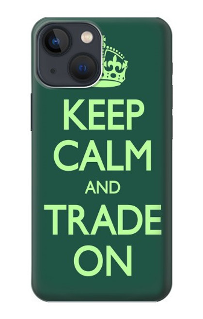 W3862 Keep Calm and Trade On Funda Carcasa Case y Caso Del Tirón Funda para iPhone 13