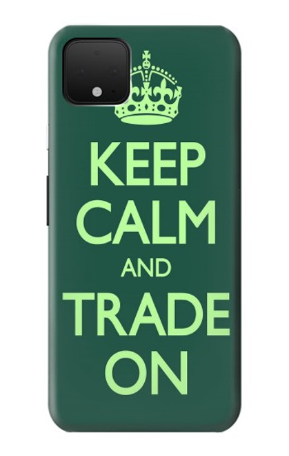 W3862 Keep Calm and Trade On Funda Carcasa Case y Caso Del Tirón Funda para Google Pixel 4