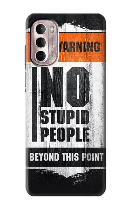 W3704 No Stupid People Funda Carcasa Case y Caso Del Tirón Funda para Motorola Moto G Stylus 4G (2022)