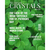 My Dream Crystals - March 2024 Edition