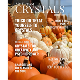 My Dream Crystals - October 2022 Edition