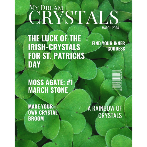 My Dream Crystals - March 2024 Edition