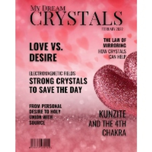 My Dream Crystals - February 2022 Edition