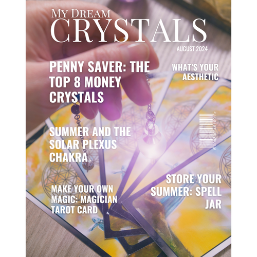 My Dream Crystals - August 2024 Edition
