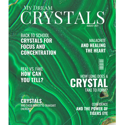 My Dream Crystals - August 2021 Edition