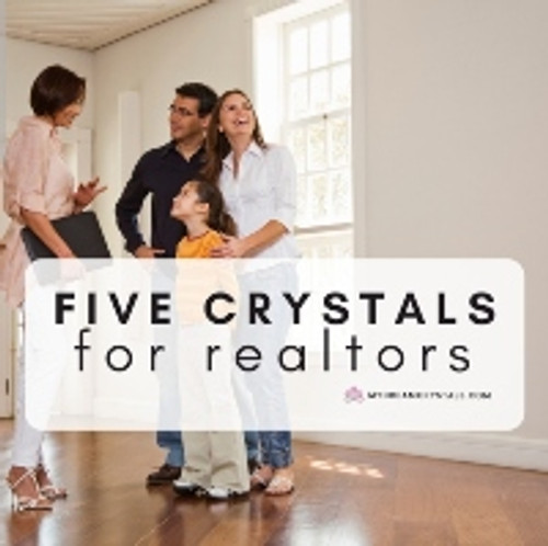 Top 5 Crystals for Real Estate - Buying, Selling & Agents