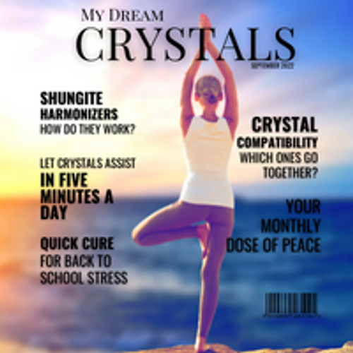 My Dream Crystals - September 2022 Edition