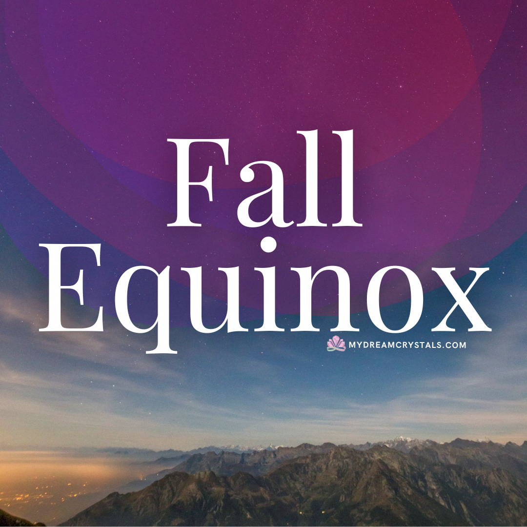 Fall Equinox Happy Fall Y'All My Dream Crystals