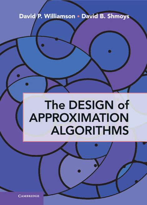(PDF) The Design of Approximation Algorithms
1st Edition (PDF) The Design of Approximation Algorithms
1st Edition