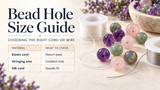 Bead Hole Size Guide: How to Choose the Right Cord or Wire