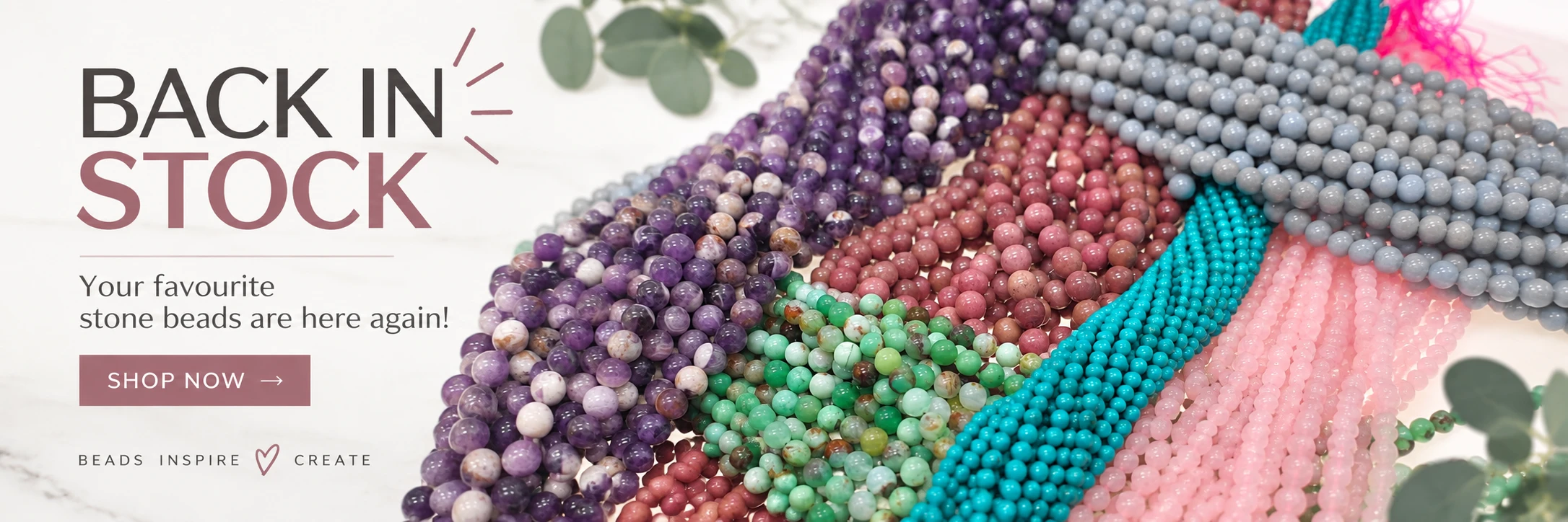 Gemstones Back in stock