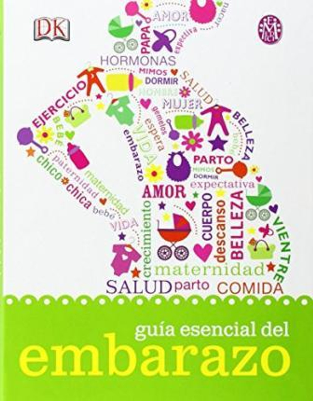 El Libro del Embarazo (Spanish Edition)