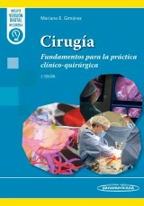 Cirugía fundamentos para la práctica clínico-quirúrgica 2ed., de Gimenez.