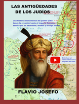 LAS ANTIGÜEDADES DE LOS JUDÍOS: Una historia monumental del pueblo judío