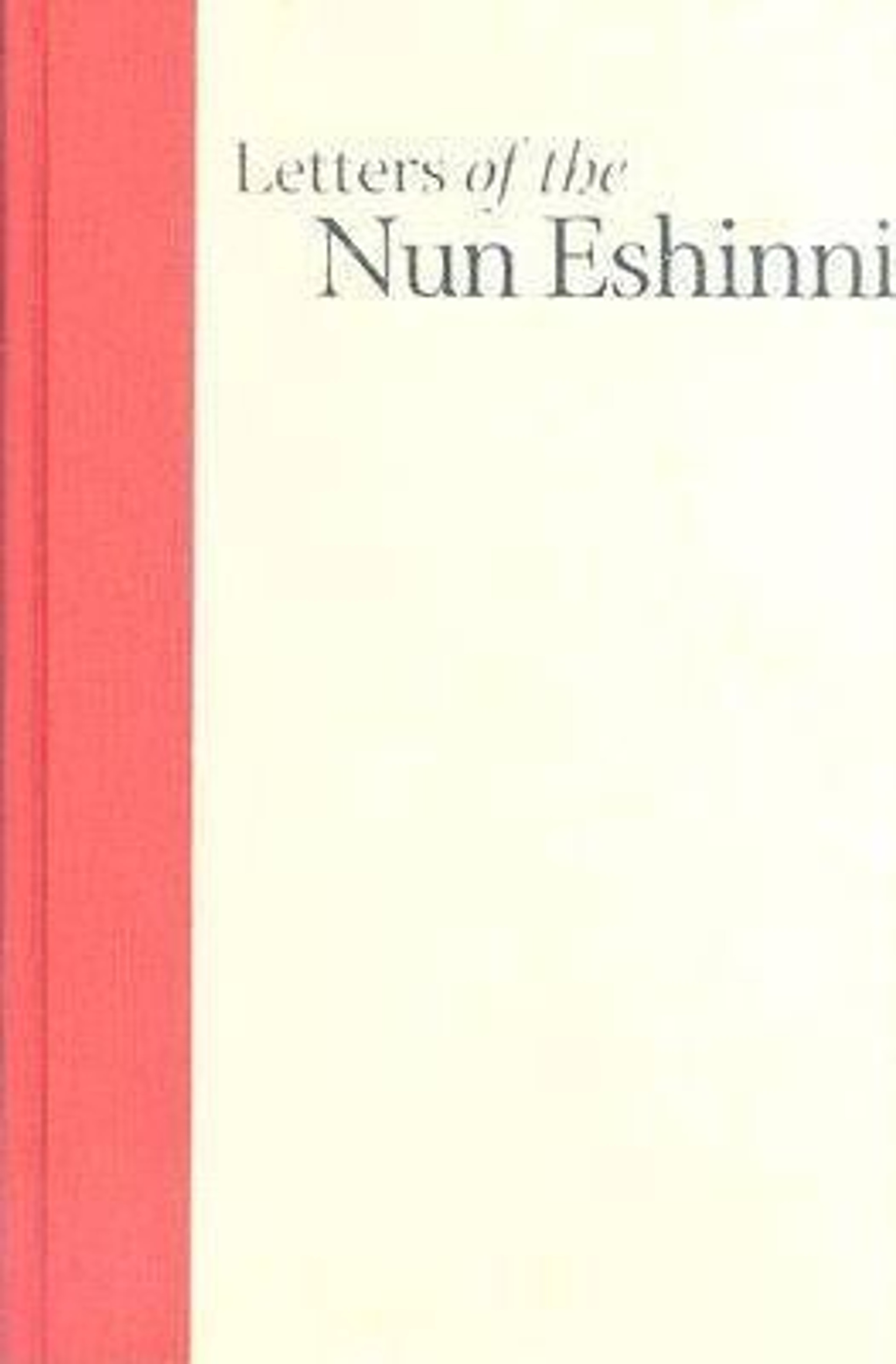 Letters of the Nun Eshinni by James C. Dobbins