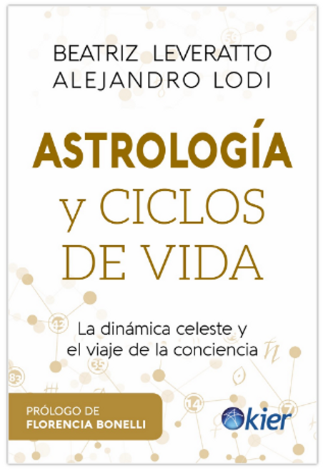 ASTROLOGIA Y CICLOS DE VIDA - LEVERATTO, BEATRIZ