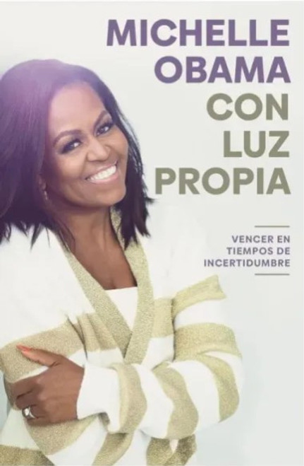 Con Luz Propia - Michelle Obama