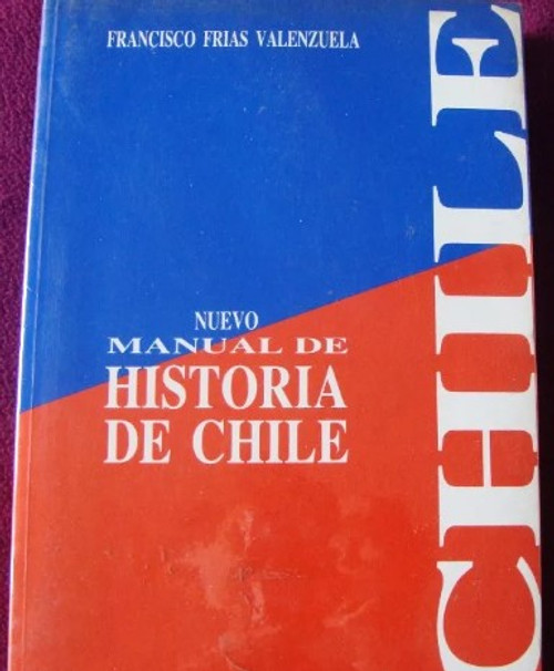 Nuevo Manual De Historia De Chile