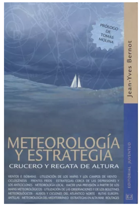 Meteorología Y Estrategia - Crucero Y Regata De Altura