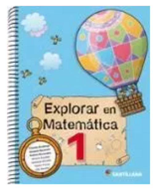 Explorar En Matematica 1 - Editorial Santillana -