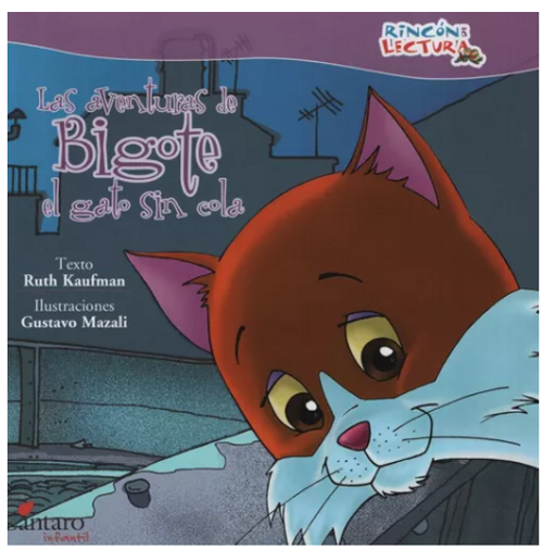 Las Aventuras De Bigote El Gato Sin Cola - Rincon De Lectura -