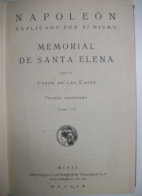 Napoleón Explicado Por Sí Mismo:memorial De Santa Elena C132: