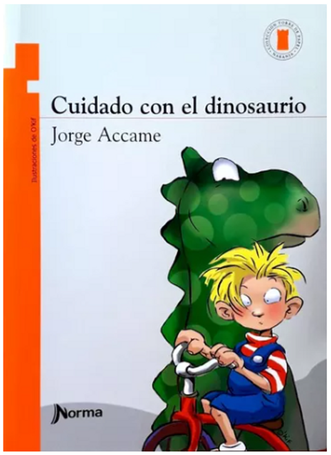 Cuidado Con El Dinosaurio Jorge Accame