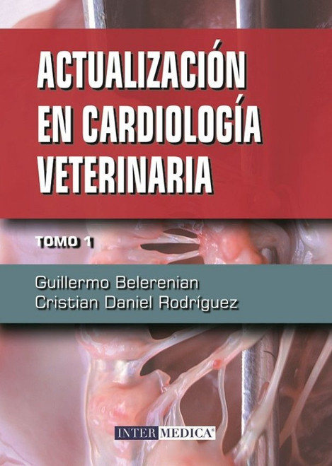 Actualizacion en Cardiología veterinaria - Tomo 1