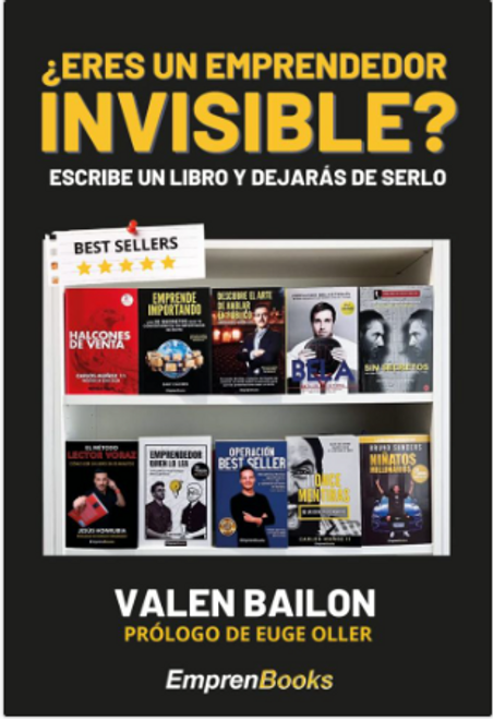 ERES UN EMPRENDEDOR INVISIBLE? - BAILON, VALEN