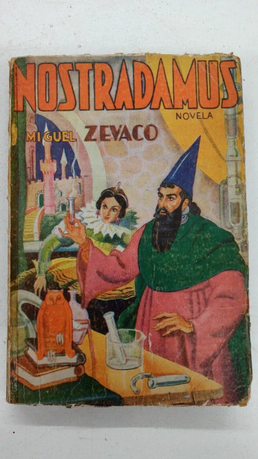 Nostradamus - Miguel Zevaco - Ediciones Tor - USADO