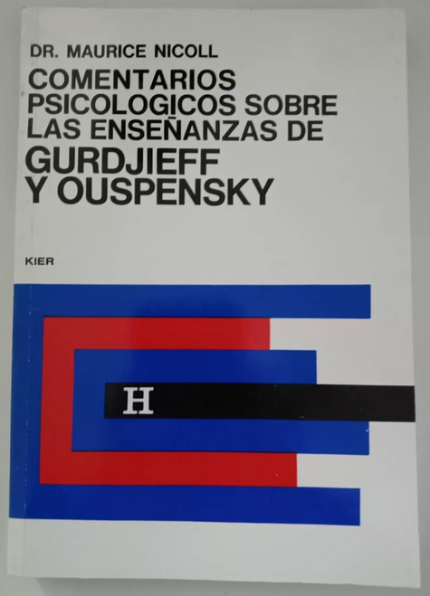 Comentarios Psicológicos Sobre... Gurdjieff Ouspensky