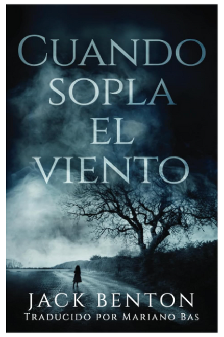 Cuando sopla el viento (Spanish Edition)