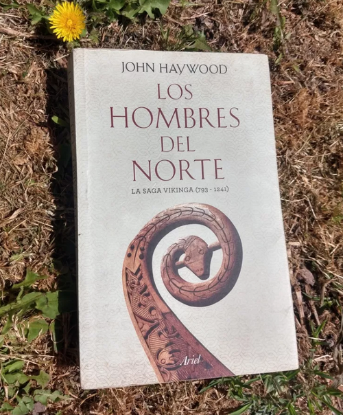 Los Hombres Del Norte, La Saga Vikinga De John Haywood