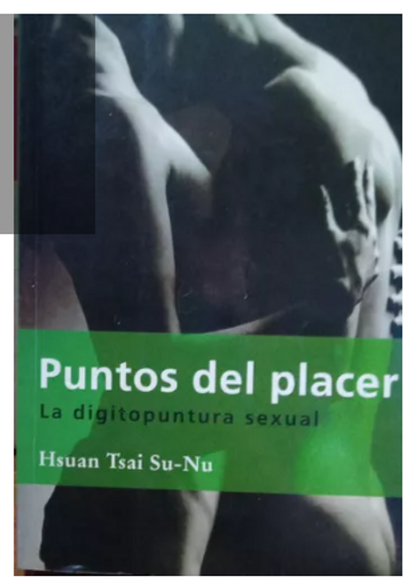 Hsuan Tsai Su Nu Puntos Del Placer La Digitopuntura Sexual