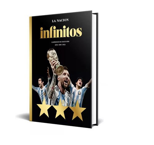 Infinitos Especial Argentina Campeón Del Mundo La Nación