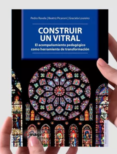 Construir Un Vitral. El Acompañamiento Pedagógico Como Herramienta