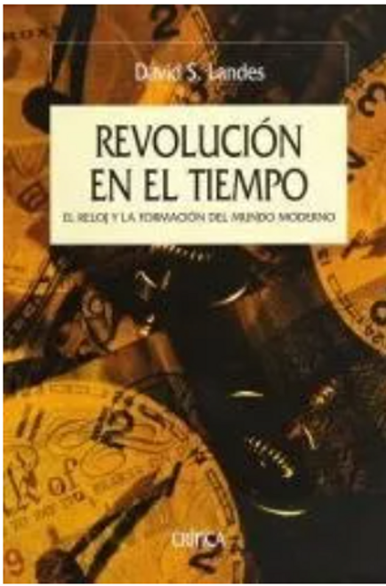 Revolución En El Tiempo David Landes Editorial Crítica Td