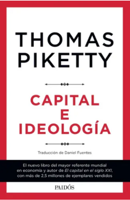Capital E Ideología - Thomas Piketty