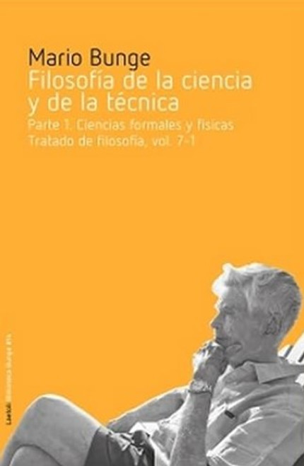 Filosofía de la ciencia y de la técnica: Parte I. Ciencias formales y físicas